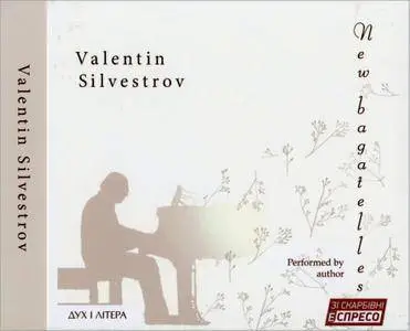Valentin Silvestrov - New Bagatelles (2017) 3CDs