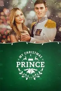 My Christmas Prince (2017)