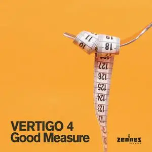 Vertigo 4 - Good Measure (2023) [Official Digital Download]