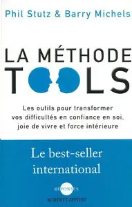 La Méthode Tools - Phil Stutz & Barry Michels
