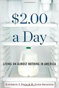 $2.00 a Day: Living on Almost Nothing in America