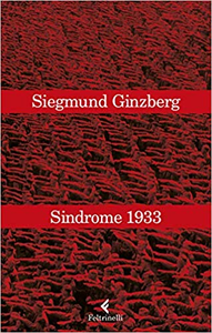 Sindrome 1933 - Siegmund Ginzberg