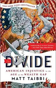 The Divide: American Injustice in the Age of the Wealth Gap (Repost)