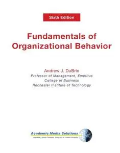 Fundamentals of Organizational Behavior