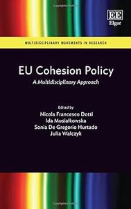 EU Cohesion Policy: A Multidisciplinary Approach