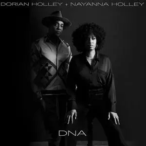 Dorian Holley & Nayanna Holley - DNA (2023)