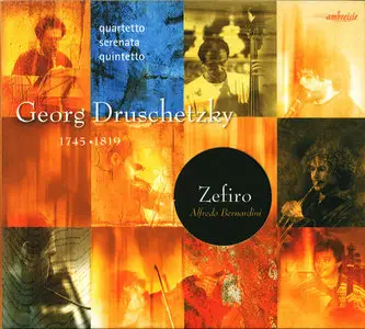 Georg Druschetzky: Quartetto; Serenata; Quintetto