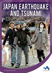 Japan Earthquake and Tsunami Survival Stories