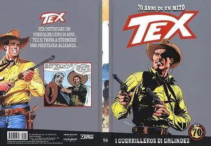 Tex - 70 Anni Di Un Mito - Volume 96 - I Guerilleros Di Galindez