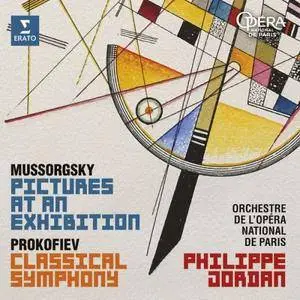 Orchestre de l'Opéra National de Paris & Philippe Jordan - Mussorgsky: Pictures at an Exhibition - Prokofiev: Symphony No. 1 "C