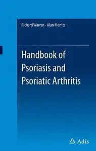 Handbook of Psoriasis and Psoriatic Arthritis