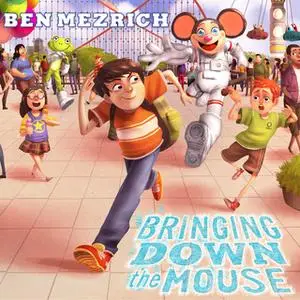 «Bringing Down the Mouse» by Ben Mezrich