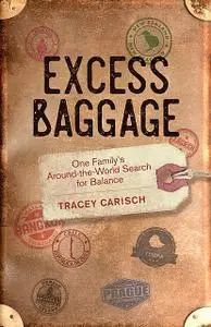 «Excess Baggage» by Tracey Carisch