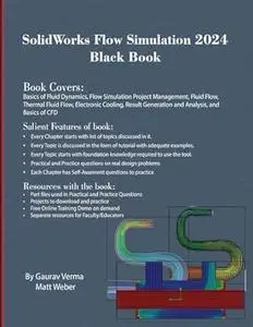 SolidWorks Flow Simulation 2024 Black Book