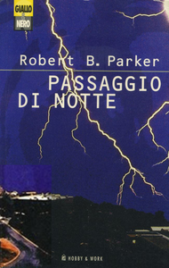 Passaggio di notte - Robert B. Parker