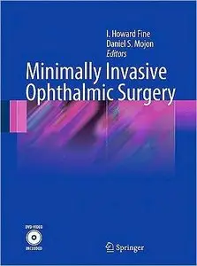 Minimally Invasive Ophthalmic Surgery (repost)
