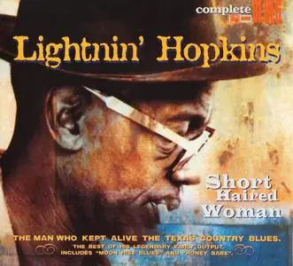 Lightnin' Hopkins - Short Haired Woman [Recorded 1946-1949] (2004)