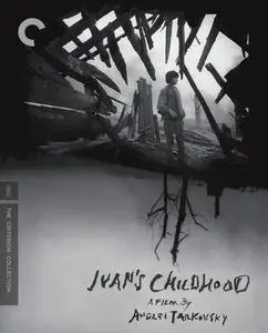 Ivanovo detstvo / Ivan's Childhood (1962) [The Criterion Collection]