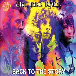 The Idle Race - Back To The Story (1996) [2CD]