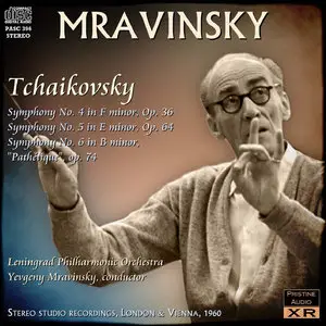 Yevgeny Mravinsky, Leningrad Philharmonic Orchestra - Tchaikovsky: Symphonies 4-6 (1961/2013) [Official Digital Download]