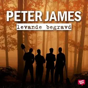«Levande begravd» by Peter James