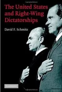 The United States and Right-Wing Dictatorships, 1965-1989