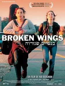 Knafayim Shvurot / Broken Wings (2002)