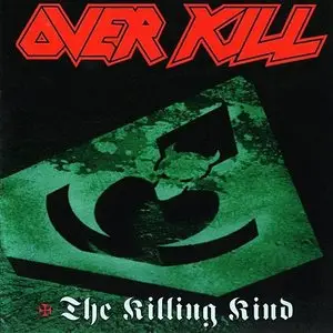 Overkill - The Killing Kind (1996) [SPV Germany - Reissue '1999] RE-UPLOAD