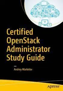 Certified OpenStack Administrator Study Guide (repost)