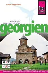 Georgien: Handbuch für individuelles Entdecken (Repost)