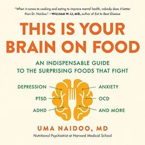 This Is Your Brain on Food [Audiobook]
