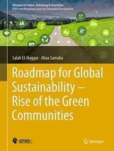 Roadmap for Global Sustainability ― Rise of the Green Communities (Repost)