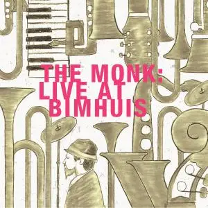 Miho Hazama - The Monk: Live at Bimhuis (2018) [Official Digital Download]
