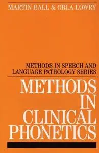 Methods in Clinical Phonetics (Repost)