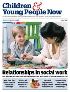 Children & Young People Now - May 2017