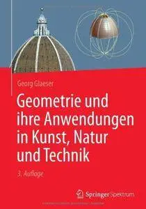 Geometrie und ihre Anwendungen in Kunst, Natur und Technik (Repost)