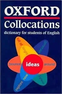 Oxford Collocations Dictionary for Students of English [Repost]