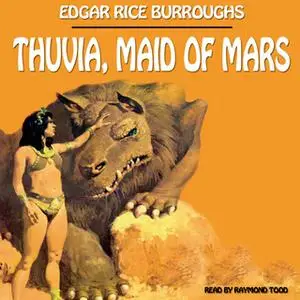 «Thuvia, Maid of Mars» by Edgar Rice Burroughs
