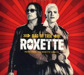 Roxette - Bag Of Trix: Music From The Roxette Vaults (2020)