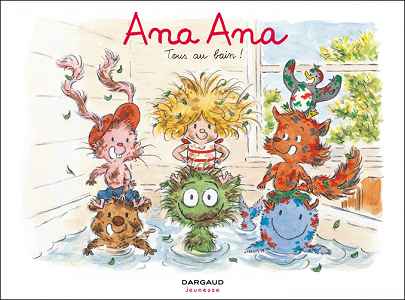 Ana Ana - Tome 6 - Tous au Bain!