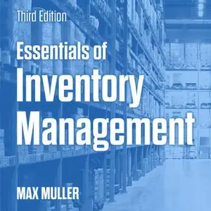 «Essentials of Inventory Management» by Max Muller