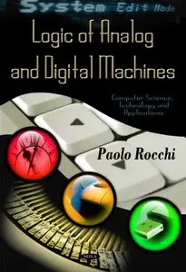 Logic of Analog and Digital Machines (repost)