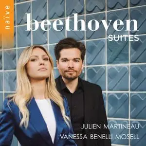 Julien Martineau, Vanessa Beneli Mosell, Yann Dubost, José Fillatreau - Beethoven Suites (2020) [24/48]