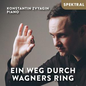 Konstantin Zvyagin - Ein Weg durch Wagners Ring (2024) [Official Digital Download 24/96]