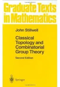 Classical Topology and Combinatorial Group Theory (2nd edition)