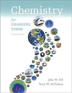 Chemistry For Changing Times (14th Edition)