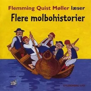 «Flere Molbohistorier» by Flemming Quist Møller