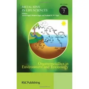 Organometallics in Environment and Toxicology: Volume 7 (repost)