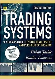 Trading Systems: A new approach to system development and portfolio optimisation, 2nd edition