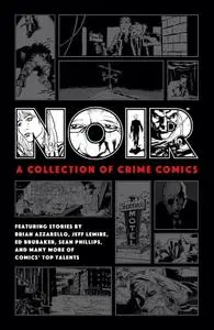 Noir - A Collection of Crime Comics (2020) (digital) (Son of Ultron-Empire